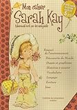 Mon Cahier Sarah Kay Maternelle Grande Section 5 Ans : Conforme Aux Programmes Scolaires