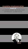 Amiti%C3%A9 : La Derni%C3%A8re Retouche D'ernst Lubitsch