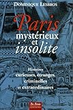 Paris Mystrieux Et Insolite