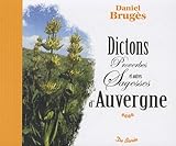Dictons Proverbes Et Autres Sagesses D'auvergne