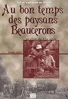 Au bon temps des paysans beaucerons : Au début du XXe siècle