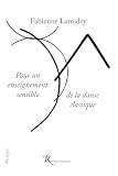 Pour un enseignement sensible de la danse classique