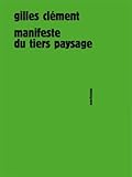 Manifeste Du Tiers Paysage