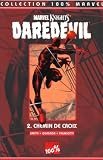 Daredevil Tome 2 Chemin De Croix