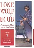 Lone Wolf Cub Tome 3 Le Chemin Blanc Entre Les Fleuves