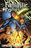 Fantastic Four Tome 1 Lappel Des Tnbres