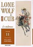 Lone Wolf Cub Tome 11 Le Talisman