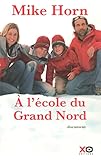 A L Ecole Du Grand Nord