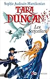 Tara Duncan   Tome 1   Les Sortceliers (01)