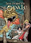 Les forêts d'Opale, Tome 4 : Les geôles de Nénuphe