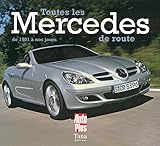 Toutes Les Mercedes De Route