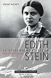 Le Discernement Selon D'edith Stein : Que Faire De Sa Vie 