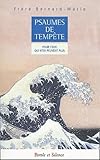 Psaumes De Temp%C3%AAte : Pour Ceux Qui N'en Peuvent Plus