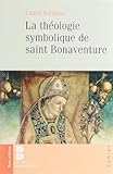 La Th%C3%A9ologie Symbolique De Saint Bonaventure