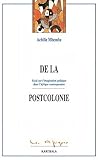 De La Postcolonie Essai Sur Limagination Politique Dans Lafrique Contemporaine