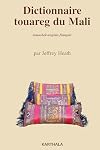Dictionnaire touareg du Mali : Tamachek-anglais-français