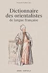 Dictionnaire des orientalistes de langue française
