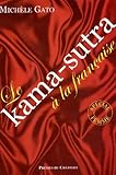 Le Kama Sutra %C3%A0 La Fran%C3%A7aise, Volume 1 : Sp%C3%A9cial Femmes