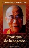 Pratique De La Sagesse