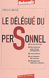 Le D%C3%A9l%C3%A9gu%C3%A9 Du Personnel