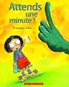 Attends une minute !