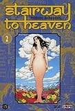Stairway To Heaven, Tome 2 :