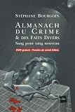 L'almanach Du Crime & Des Faits Divers : Sang Pour Sang Nouveau (1dvd)