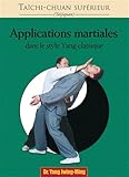 Applications Martiales Dans Le Style Yang Classiques