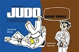 Judo Pour Nous : Ceinture Bleue   Ceinture Marron