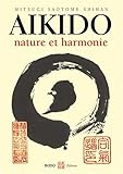 A%C3%AFkido : Nature Et Harmonie