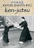 Kenjutsu Hritage Spirituel De Tenshin Shoden Katori Shinto Ryu