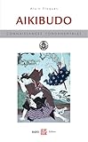 Akibudo Principes Fondamentaux