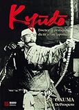 Kyudo : L'essence Et La Pratique Du Tir %C3%A0 L'arc Japonais