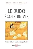 Le Judo %C3%A9cole De Vie