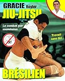 Jiu Jitsu Br%C3%A9silien : Le Combat Par Soumission