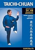 Ta%C3%AFchi Chuan : La M%C3%A9thode Des 24 Et 48 Postures Avec Applications Martiales