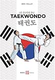 Le Guide Du Taekwondo