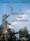 Le Monument Aux Girondins Les Quatre Saisons
