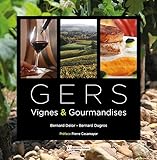 Gers : Vignes & Gourmandises