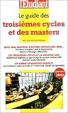Le Guide Des Troisimes Cycles Et Des Masters 2004