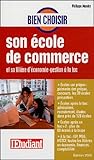 Bien Choisir Son %C3%A9cole De Commerce : Et Sa Fili%C3%A8re D'%C3%A9conomie Gestion %C3%A0 La Fac