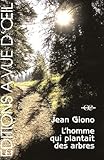 Lhomme Qui Plantait Des Arbres