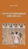 L'egypte Pharaonique
