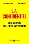L.A. Confidentiel : Les secrets de Lance Amstrong