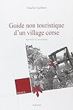 Guide Non Touristique D Un Village Corse Sarrolacarcopino