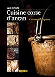 Cuisine Corse D'antan : Cucina Corsa Di Prima