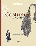 Costumes De Corse Pannu Panni Xviexxe Sicle