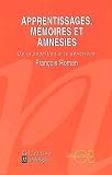 Apprentissages Mmoires Et Amnsies De La Cognition La Gntique
