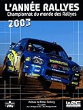 L'ann%C3%A9e Rallyes 2003 : Championnat Du Monde Des Rallyes