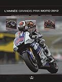 L'ann%C3%A9e Grands Prix Moto 2012